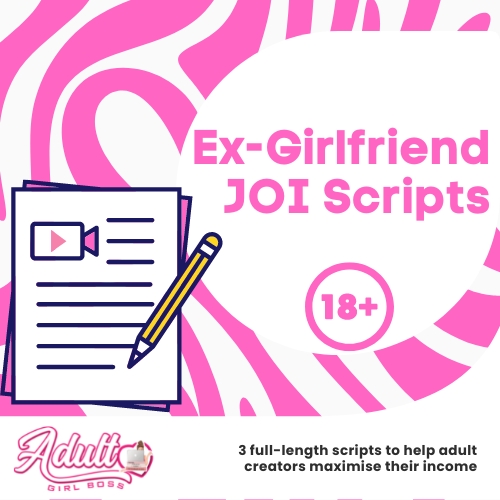 Ex-girlfriend Scripts