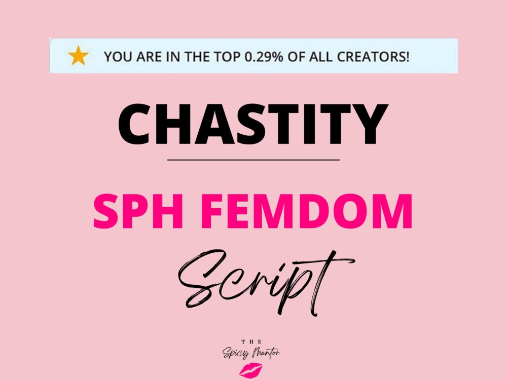 CHASTITY SPH JOI Scripts  F4M | Adult Industry Joi Scripts | Onlyfans Joi Scripts | Twitch Camgirl Snapchat Fansly Scripts